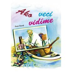 Ako veci vidíme