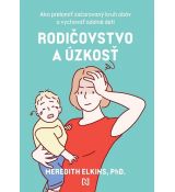 Rodičovstvo a úzkosť