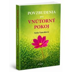 Povzbudenia pre vnútorný pokoj