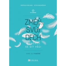 Změň svůj dech