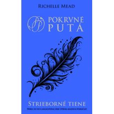 Strieborné tiene (Pokrvné putá 5)