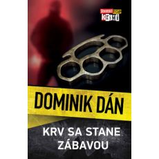 Krv sa stane zábavou
