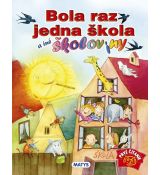 Bola raz jedna škola a iné školoviny