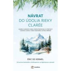Návrat do údolia rieky Clarée