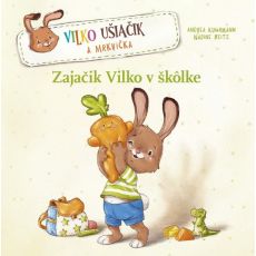 Zajačik Vilko v škôlke