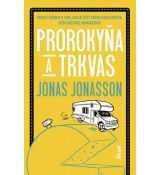 Prorokyňa a trkvas