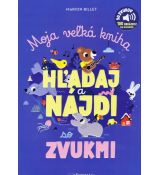 Moja veľká kniha - Hľadaj a nájdi so zvukmi