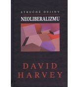 Stručné dejiny neoliberalizmu