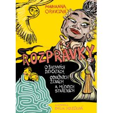 Rozprávky o šikovných dievčatách, odvážnych ženách