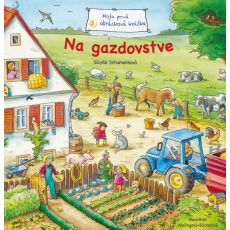 Moja prvá obrázková knižka - Na gazdovstve