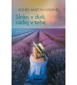 Slnko v duši, nádej v tebe