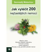 Jak vyléčit 200 nejčastějších nemocí