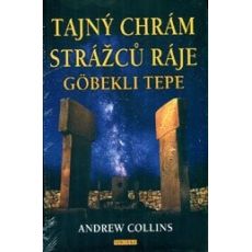 Tajný chrám strážců ráje Göbekli Tepe