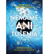 Nemáme ani tušenia