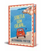 Stretla som chlapa...
