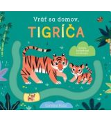 Vráť sa domov - Tigríča