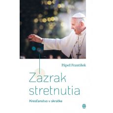 Zázrak stretnutia