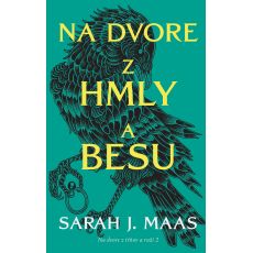 Na dvore z hmly a besu (Na dvore z tŕňov a ruží 2)