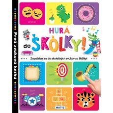 Prvá zvuková kniha: Hurá do škôlky!