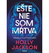 Ešte nie som mŕtva