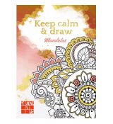 Keep calm & draw - Mandalas
