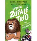 Strašne zúfalé trio 2: Deň bez syrových makarónov