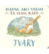 Hádaj, ako veľmi ťa mám rád! Tvary