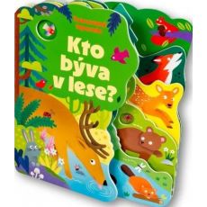 Kto býva v lese ? Tvarované leporelo