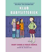 Mary Anne a veľká hádka (Klub babysitteriek 3)