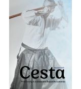 Cesta – Prvé kroky k ovládnutiu bojového umenia