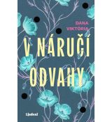 V náručí odvahy