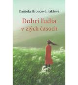 Dobrí ľudia v zlých časoch