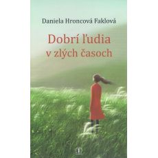 Dobrí ľudia v zlých časoch