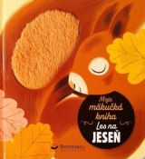 Moja mäkučká kniha - Les na jeseň