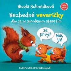Nezbedné veveričky - Ako sa zo súrodencov stane tí