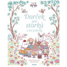 Darček pre starkú a iné príbehy